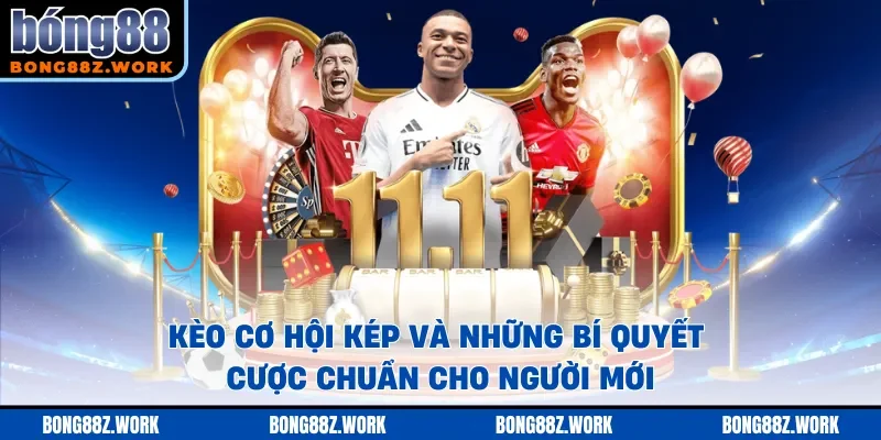 Kèo cơ hội kép