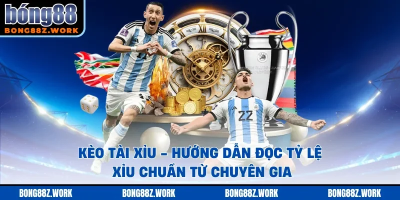 kèo Tài Xỉu